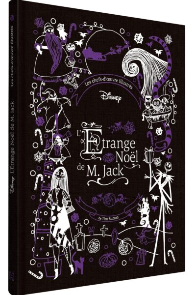 L'ETRANGE NOEL DE MONSIEUR JACK - LES CHEFS-D'OEUVRE ILLUSTRES DISNEY