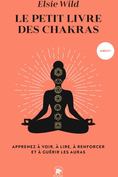 LE PETIT LIVRE DES CHAKRAS