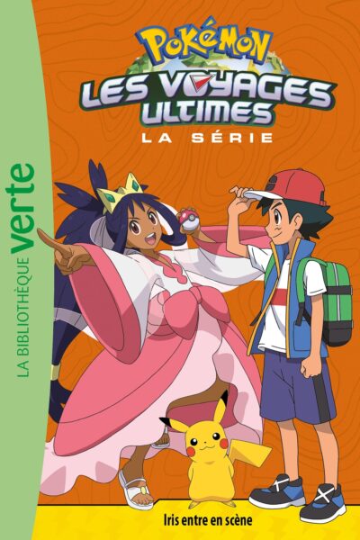 POKEMON LES VOYAGES T27 IRIS ENTRE EN SCENE