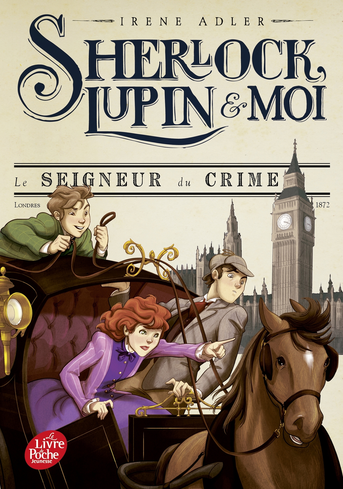 SHERLOCK, LUPIN & MOI T10 LE SEIGNEUR DU CRIME