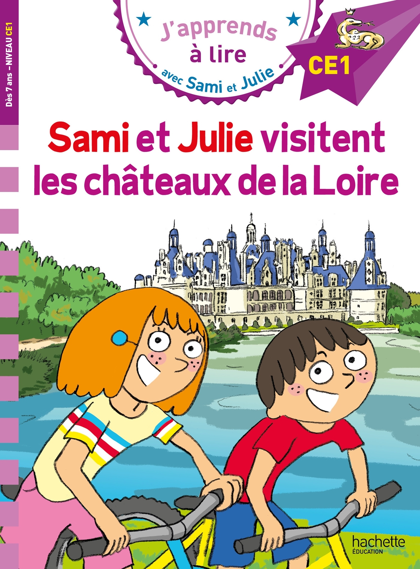 SAMI ET JULIE CE1 VISITENT LES CHÂTEAUX DE LA LOIRE