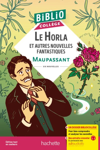 BIBLIOCOLLEGE - LE HORLA ET AUTRES NOUVELLES FANTASTIQUES (MAUPASSANT)