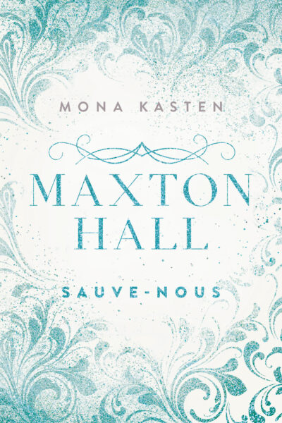 MAXTON HALL T03 SAUVE-NOUS - LE ROMAN A L'ORIGINE DE LA SERIE PRIME VIDEO