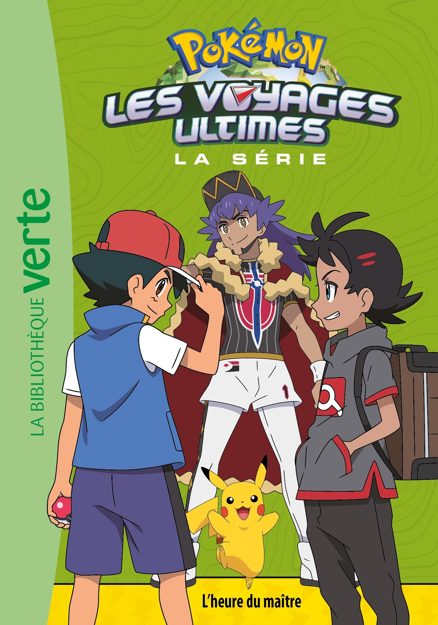 POKEMON, LES VOYAGES ULTIMES T29 L'HEURE DU MAÎTRE