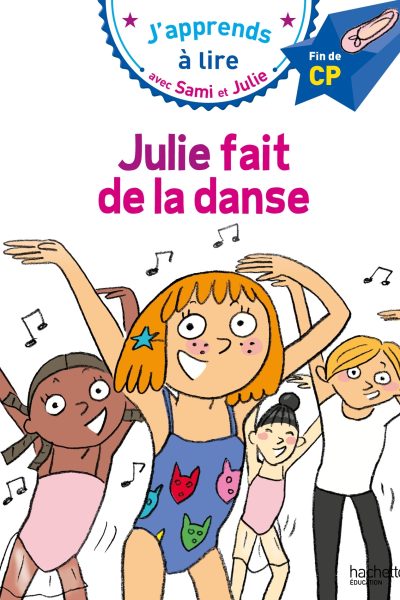 SAMI ET JULIE CP NIVEAU 3 JULIE FAIT DE LA DANSE