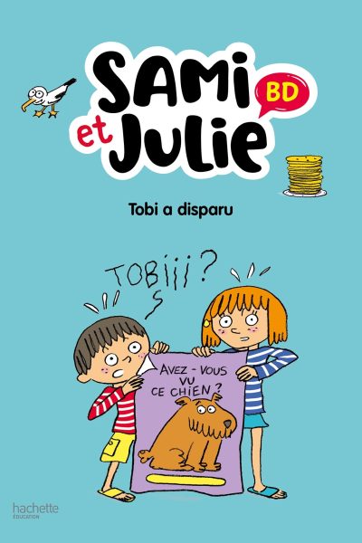 SAMI ET JULIE BD - TOBI A DISPARU -  FIN DE CP CE1