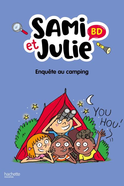 SAMI ET JULIE BD FIN DE CP-CE1 - ENQUETE AU CAMPING