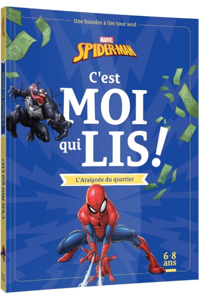 SPIDER-MAN MES PREMIERES LECTURES C'EST MOI QUI LIS L'ARAIGNEE DU QUARTIER - MARVEL