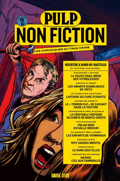 PULP NON-FICTION T02 MEURTRE A BORD DU NAUTILUS ET AUTRES HISTOIRES
