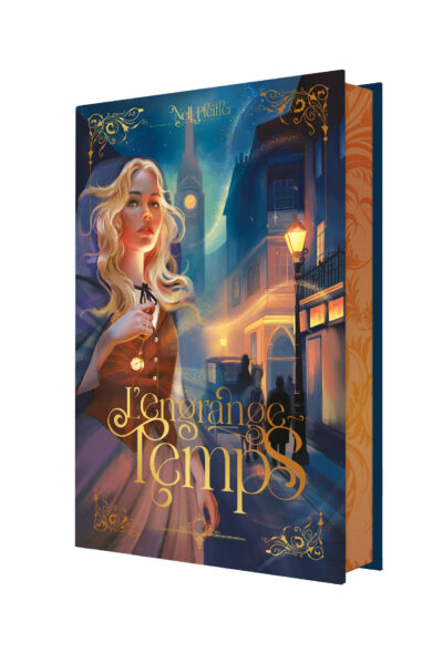 L'ENGRANGE-TEMPS - TOME 2 EDITION RELIEE - LES HEURES OBSCURES