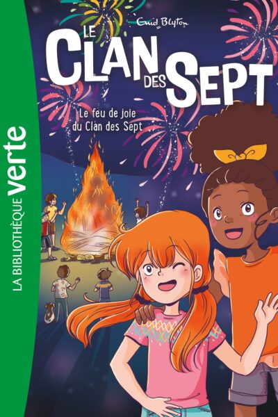 LE CLAN DES SEPT - T11 - LE CLAN DES SEPT NED 11 - LE FEU DE JOIE DU CLAN DES SEPT