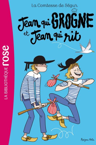 LA COMTESSE DE SEGUR T12  JEAN QUI GROGNE ET JEAN QUI RIT