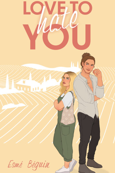 LOVE TO HATE YOU - PAR LES AUTRICES DE LOVE LIKE A MOVIE