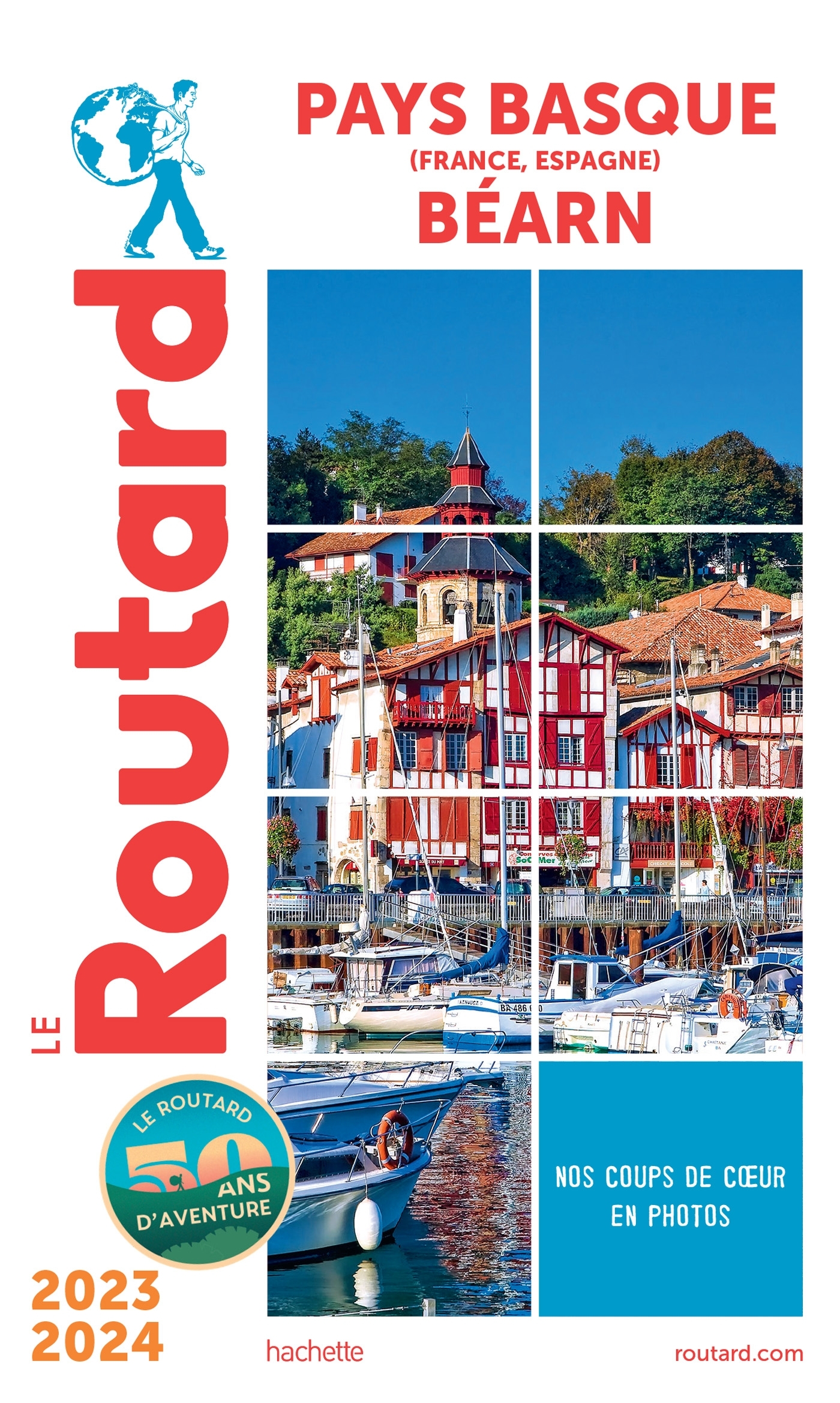 GUIDE DU ROUTARD PAYS BASQUE, BEARN 2023/24