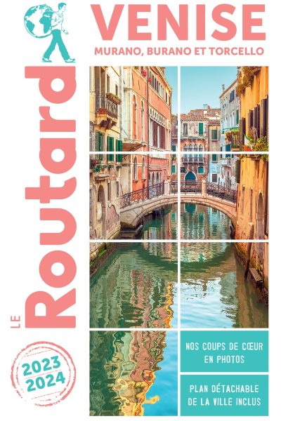 VENISE 2023/24 GUIDE DU ROUTARD