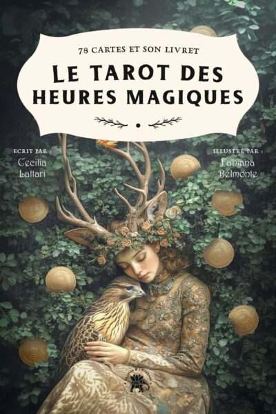 LE TAROT DES HEURES MAGIQUES