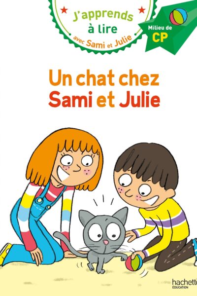SAMI ET JULIE CP NIVEAU 2 - UN CHAT CHEZ SAMI ET JULIE
