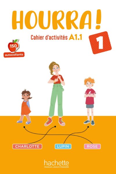 HOURRA ! 1 - CAHIER D'ACTIVITES (A1.1)