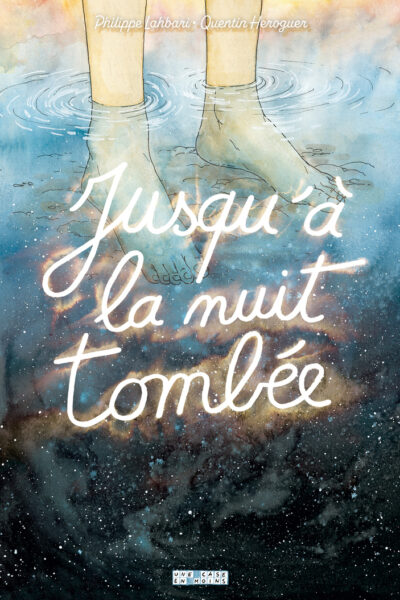 JUSQU'A LA NUIT TOMBEE
