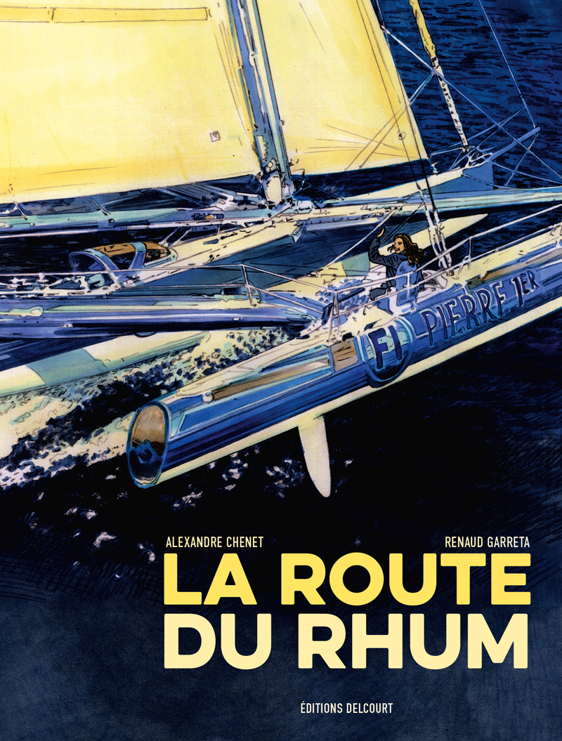 LA ROUTE DU RHUM - 40E ANNIVERSAIRE