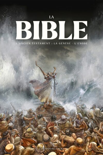 LA BIBLE - L'ANCIEN TESTAMENT : LA GENESE ET L'EXODE - INTEGRALE