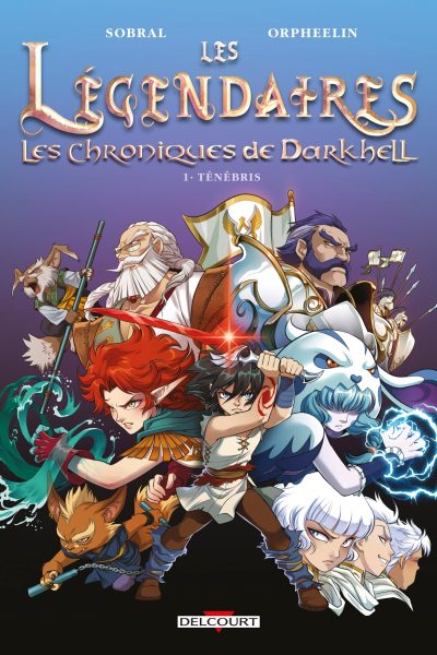 LES LEGENDAIRES T01 LES CHRONIQUES DE DARKHELL - TENEBRIS