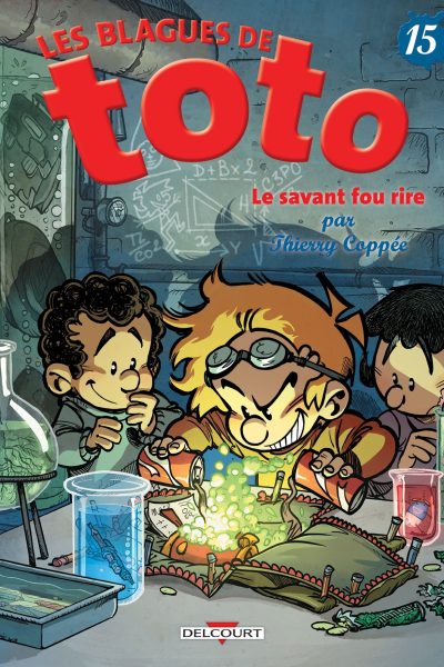 LES BLAGUES DE TOTO T15 LE SAVANT FOU RIRE