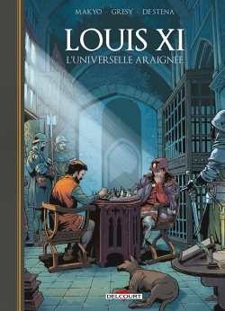 LOUIS XI, L'UNIVERSELLE ARAIGNEE