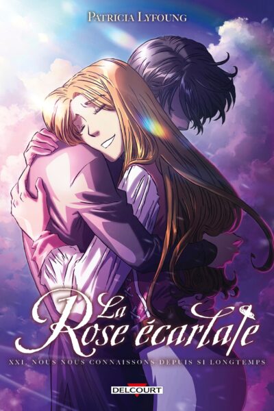 LA ROSE ECARLATE T21 NOUS NOUS CONNAISSONS DEPUIS SI LONGTEMPS