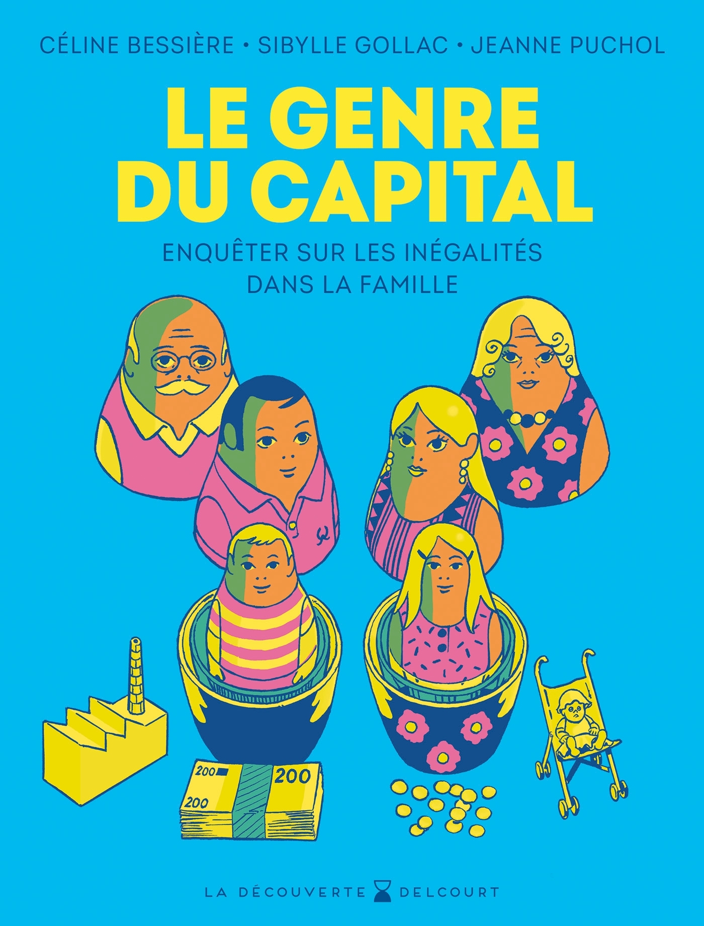 LE GENRE DU CAPITAL - ENQUÊTER SUR LES INEGALITES DANS LA FAMILLE