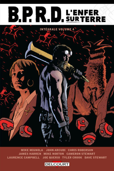 BPRD - L'ENFER SUR TERRE - INTEGRALE T04