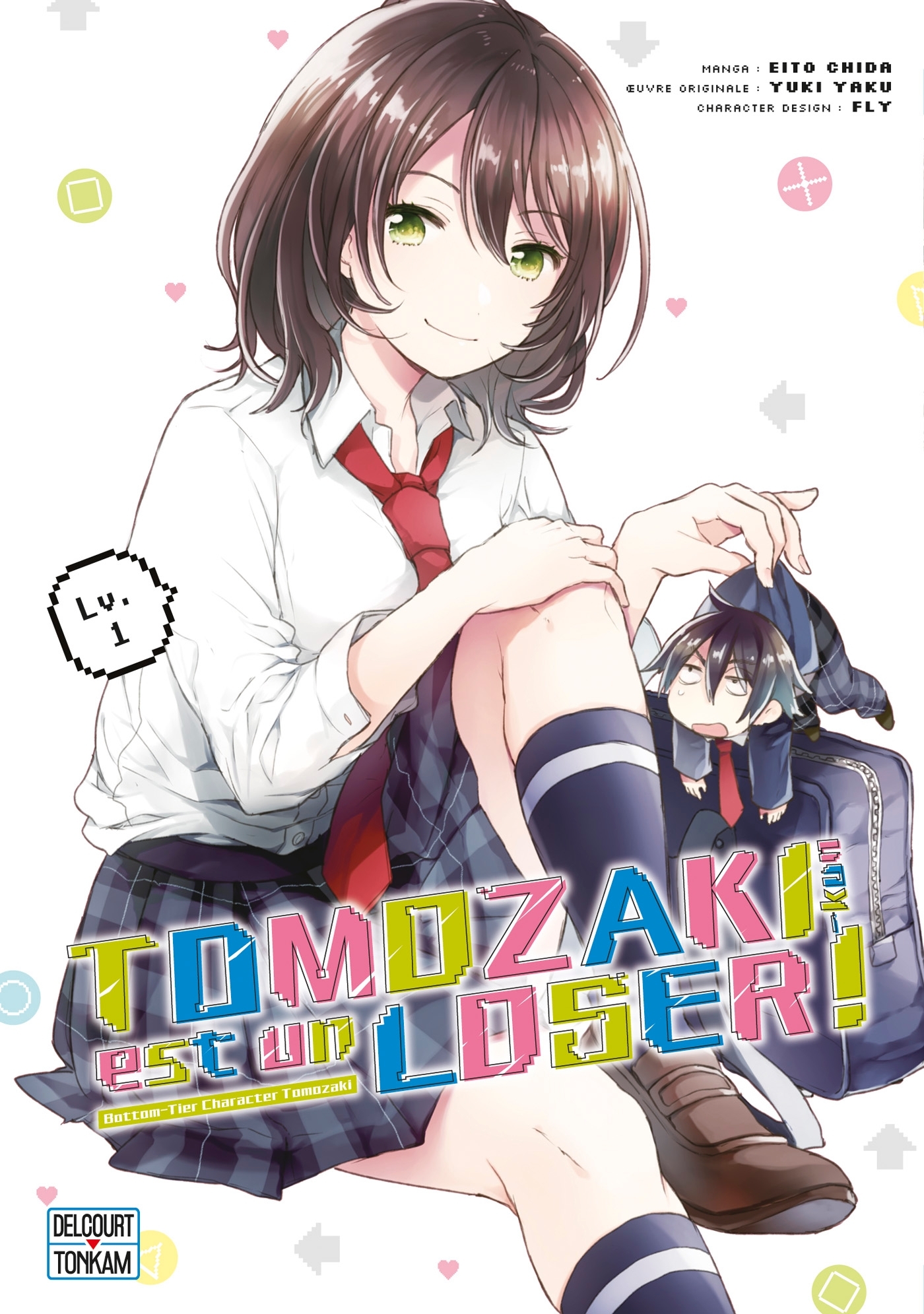 TOMOZAKI-KUN EST UN LOSER ! T01 - BOTTOM-TIER CHARACTER TOMOZAKI