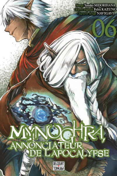 MYNOGHRA, ANNONCIATEUR DE L'APOCALYPSE T06