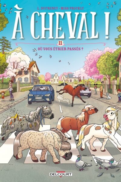 À CHEVAL ! T11 OU VOUS ETRIER PASSES ?