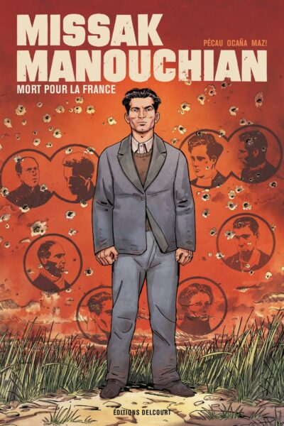 MISSAK MANOUCHIAN MORT POUR LA FRANCE - ONE SHOT - MISSAK MANOUCHIAN MORT POUR LA FRANCE