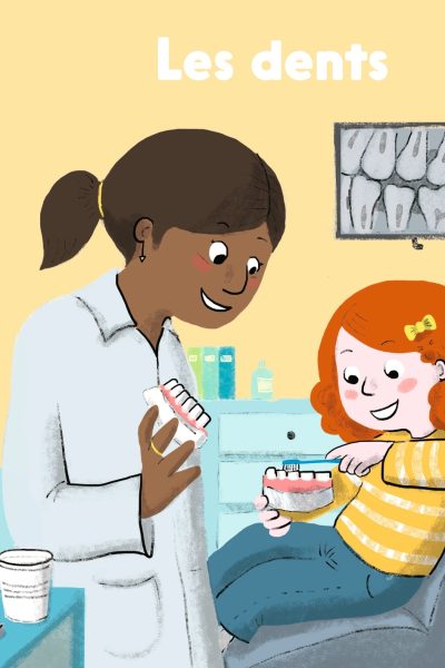 LES DENTS - MES P'TITS DOCS