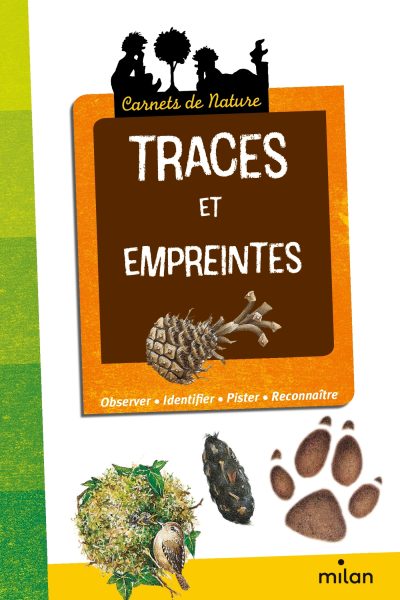 TRACES ET EMPREINTES