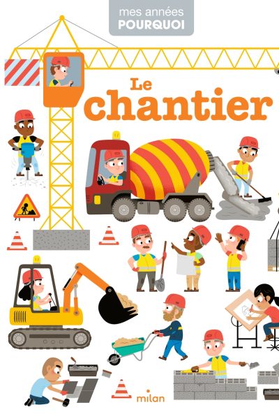 LE CHANTIER