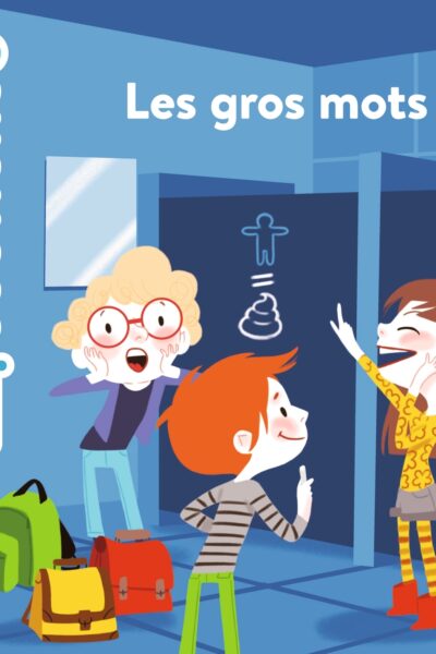 LES GROS MOTS - MES P'TITES QUESTIONS