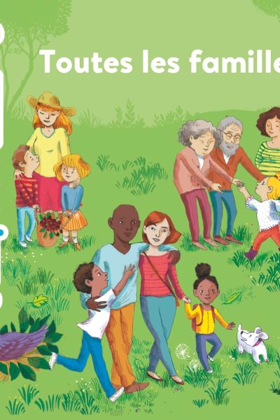 TOUTES LES FAMILLES (LA FAMILLE NE)