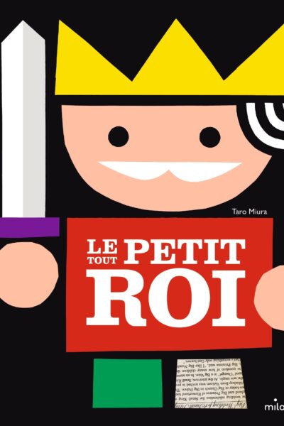 LE TOUT PETIT ROI