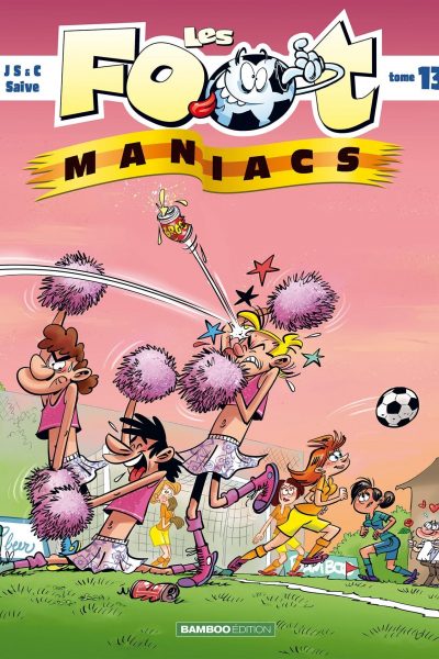 LES FOOT MANIACS T13