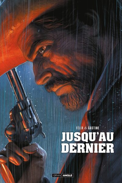 JUSQU'AU DERNIER - HISTOIRE COMPLETE