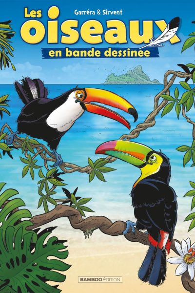 LES OISEAUX T03 EN BD