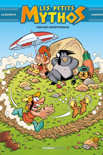 LES PETITS MYTHOS T12 - HERMES CONDITIONNE