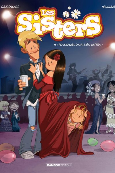 LES SISTERS T09 TOUJOURS DANS LES PATTES !