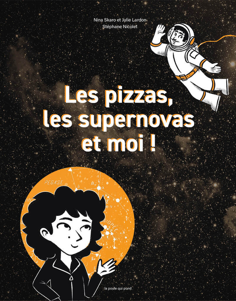 LES PIZZAS, LES SUPERNOVAS ET MOI !