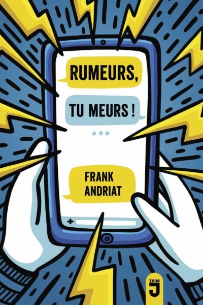 RUMEURS, TU MEURS !