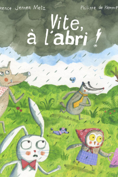 VITE, A L'ABRI !