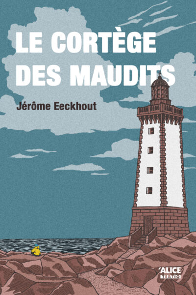 LE CORTEGE DES MAUDITS